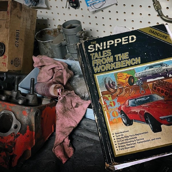 The Snipped - Tales from the Workbench (2022)
