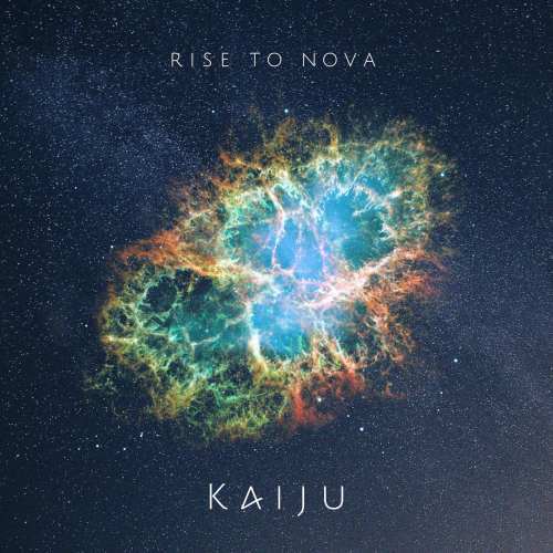 Kaiju – Rise to Nova (2017)