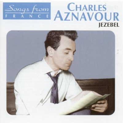 Charles Aznavour - 1953 - Chante Jézébel 2